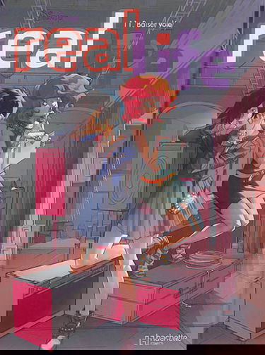 Real life. Vol. 11. Baiser volé