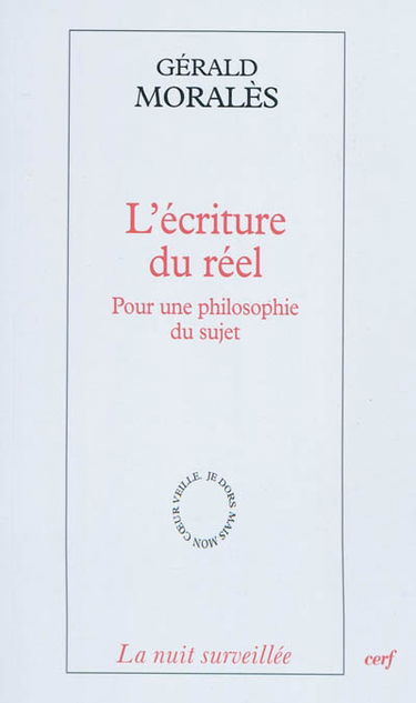 L'écriture du réel : pour une philosophie du sujet