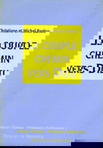 Le couple, un chemin vers Dieu