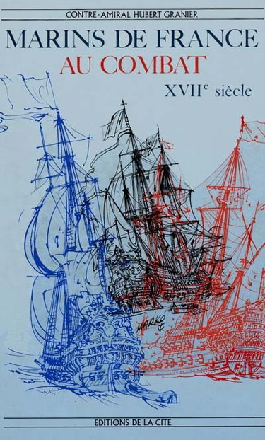 Couverture de Marins de France au combat : XVIIe siècle