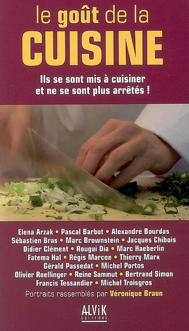 Le goût de la cuisine : ils se sont mis à cuisiner et ne se sont plus arrêtés !