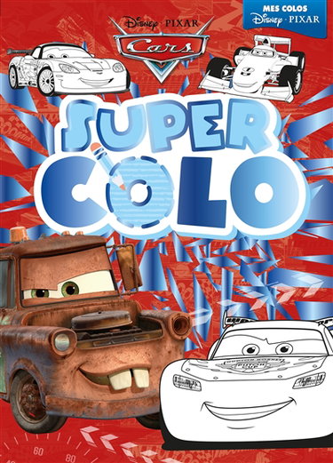 Couverture de Cars : super colo par Walt Disney company