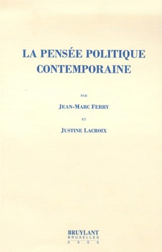 La pensée politique contemporaine
