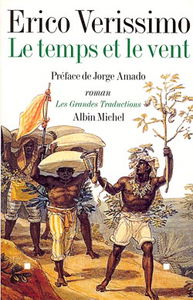 Le temps et le vent. Vol. 1. Le continent