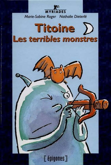 Titoine, les terribles monstres