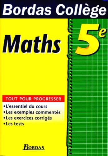 B.COLL. MATHEMATIQUES 5E (Ancienne Edition)