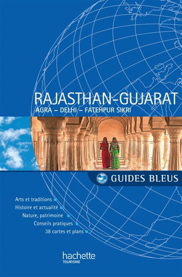 Couverture de Rajasthan-Gujarat : Agra, Delhi et Fatehpur Sikri par Nathalie Bloch-Pujo