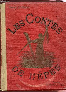 LES CONTES DE L'EPEE.