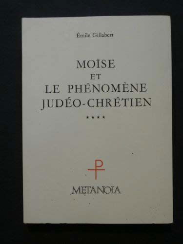 Moîse et le phénomène judéo-chrétien