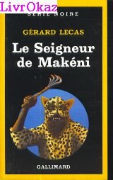 Le Seigneur de Makéni