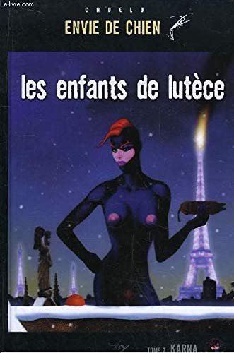 Les enfants de lutece t.2