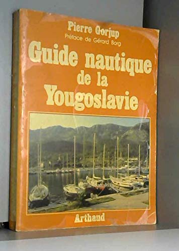 Guide nautique de la Yougoslavie