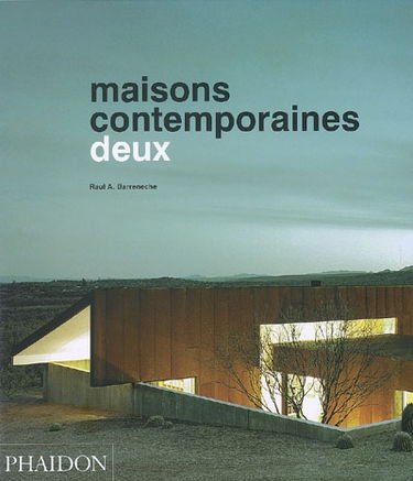 Maisons contemporaines. Vol. 2. Deux