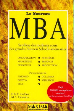 Le nouveau MBA : synthèse des meilleurs cours des grandes business schools américaines