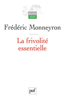 La frivolité essentielle : du vêtement et de la mode