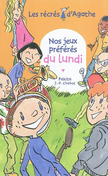Les récrés d'Agathe. Nos jeux préférés du lundi