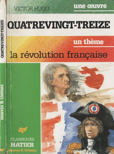 Quatre-vingt-treize. La Révolution française : un thème