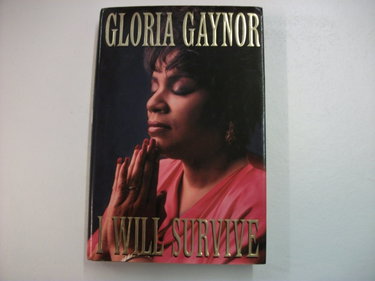 Couverture de I Will Survive: The Book