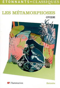 Les métamorphoses : extraits