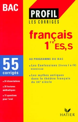 Français, 1re S-ES : les corrigés du bac