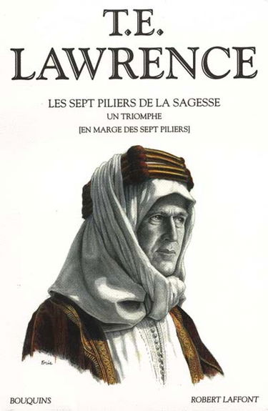 Oeuvres. Vol. 2. Les sept piliers de la sagesse