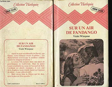 Sur un air de fandago : Collection : Collection harlequin n° 33