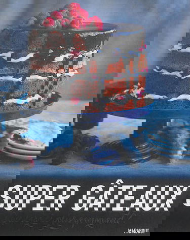 Super gâteaux : qui sera le plus gourmand ?