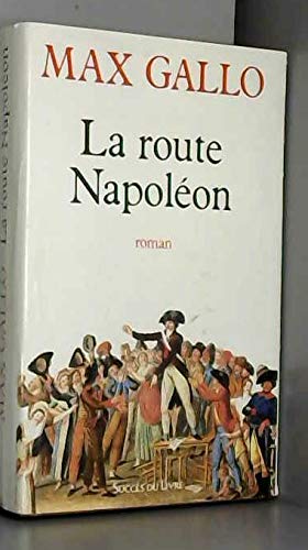 Couverture de La route napoleon : roman