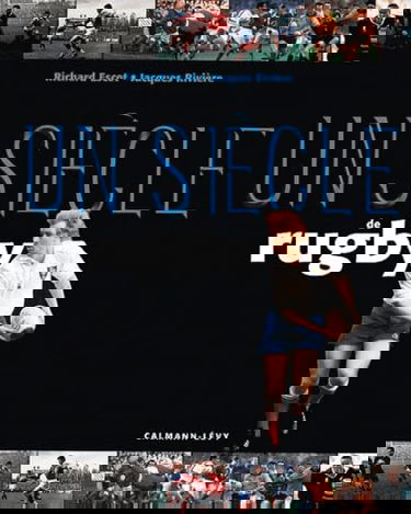 Un siècle de rugby 2000