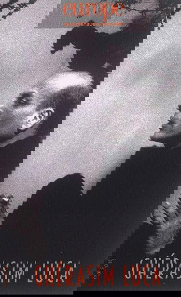 Europe, n° 1045. Ghérasim Luca