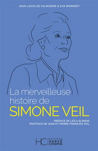 La merveilleuse histoire de Simone Veil