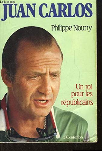 Juan Carlos : un roi pour les républicains