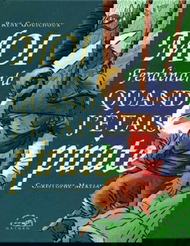 Moi, Ferdinand, quand j'étais pirate