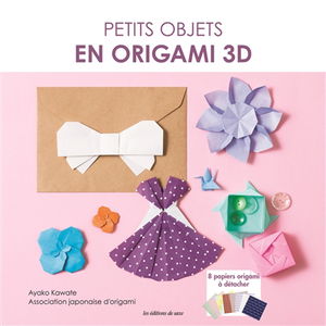 Petits objets en origami 3D