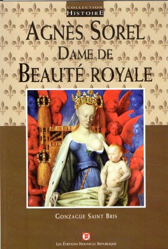 Agnès Sorel : Dame de beauté et première maîtresse royale (Histoire)