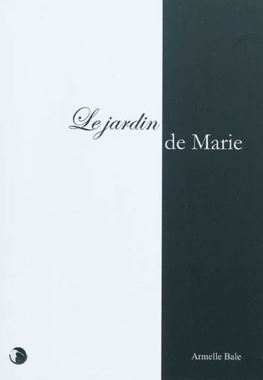 Le jardin de Marie