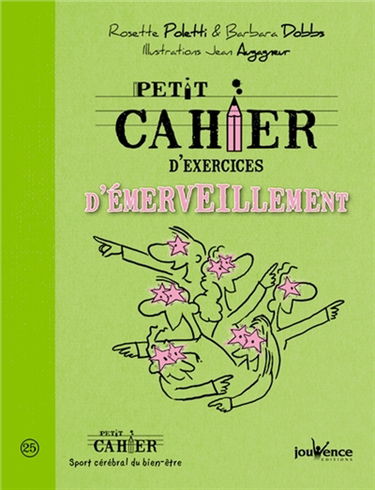 Petit cahier d'exercices d'émerveillement