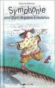 Symphonie pour piano et patins à roulettes
