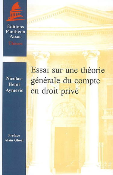Essai sur une théorie générale du compte en droit privé