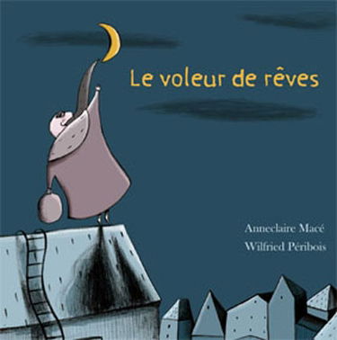 Le voleur de rêves