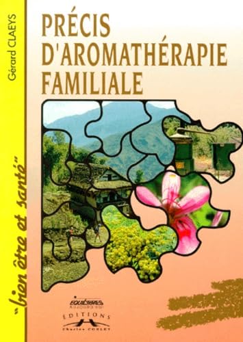 Précis d'aromathérapie familiale