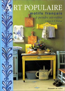 Art populaire, motifs français : à peindre soi-même