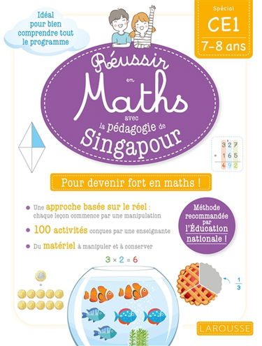 Réussir en maths avec Montessori et la pédagogie de Singapour : spécial CE1, 7-8 ans