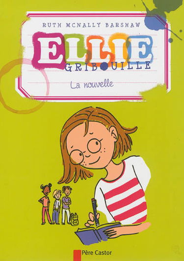 Ellie Gribouille. La nouvelle