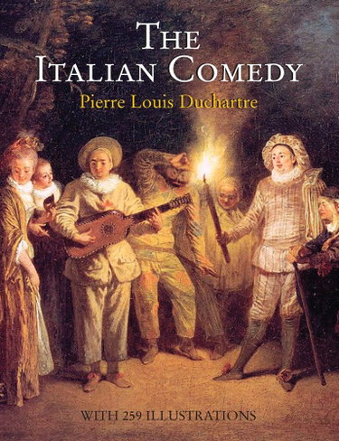 Couverture de The Italian Comedy: The Improvisation, Scenarios, Lives, Atrod. by Fred Eggan. by William A. Glaser and David L. Sills. J. G. Crowther.