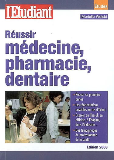 Réussir médecine, pharmacie, dentaire