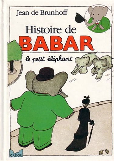 Histoire de Babar : le petit éléphant