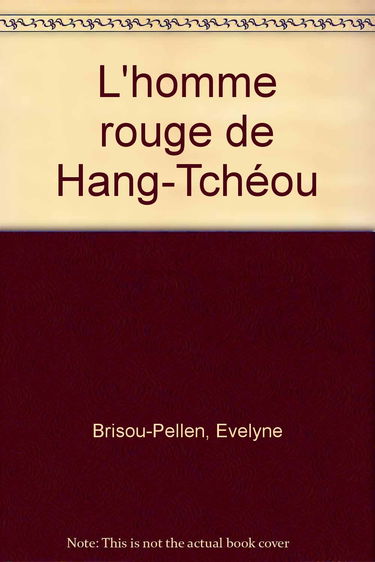L'Homme rouge de Hang Tcheou