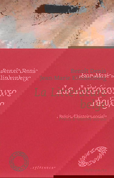 La littérature belge : précis d'histoire sociale