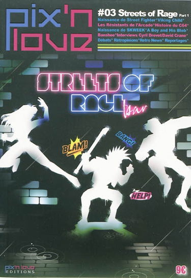Pix'n love, n° 3. Streets of rage, part 1